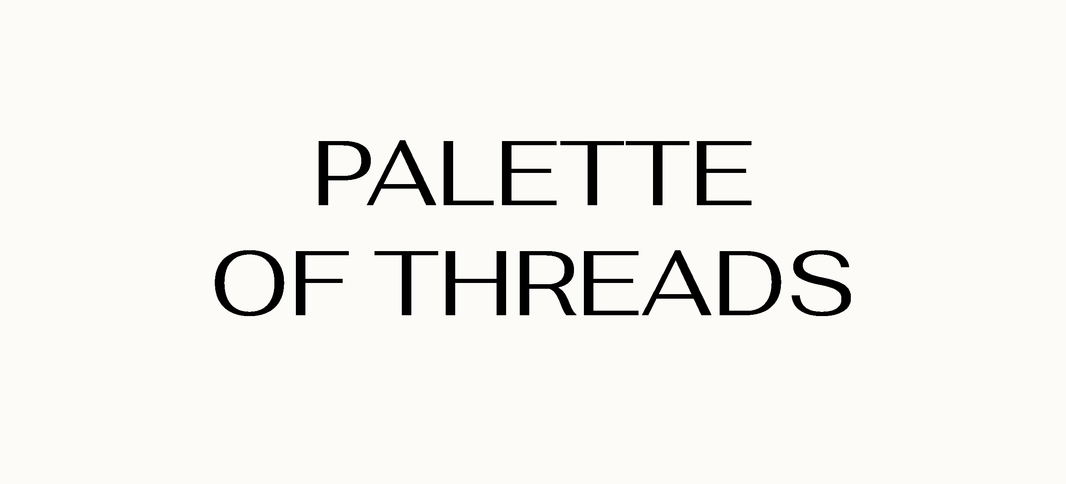 Palette of Threads